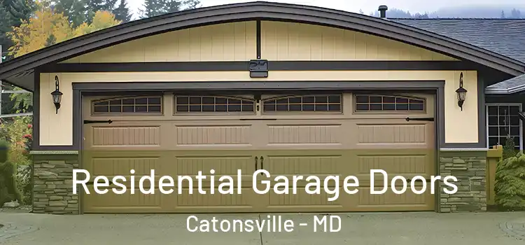 Residential Garage Doors Catonsville - MD