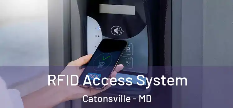  RFID Access System Catonsville - MD